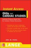 LANGE Instant Access EKGs and Cardiac Studies -  Anil M. Patel