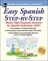Easy Spanish Step-By-Step -  Barbara Bregstein