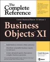 BusinessObjects XI (Release 2): The Complete Reference -  Cindi Howson
