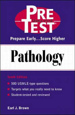 Pathology: PreTest Self-Assessment and Review -  Earl J. Brown