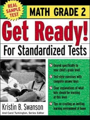 Get Ready! For Standardized Tests : Math Grade 2 -  Kristin B. Swanson,  Carol Turkington