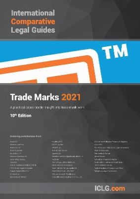 International Comparative Legal Guide - Trade Marks 2021