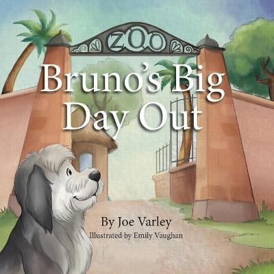 Bruno's Big Day Out - Joe Varley