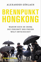 Brennpunkt Hongkong - Alexander G&ouml;rlach