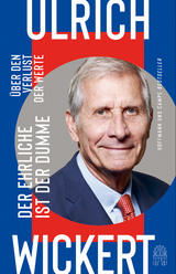 Der Ehrliche ist der Dumme - Ulrich Wickert