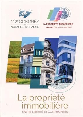 La propriété immobilière : entre liberté et contraintes