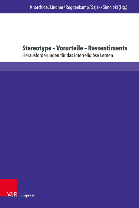 Stereotype &ndash; Vorurteile &ndash; Ressentiments - 