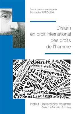 L'islam en droit international des droits de l'homme -  AFROUKH
