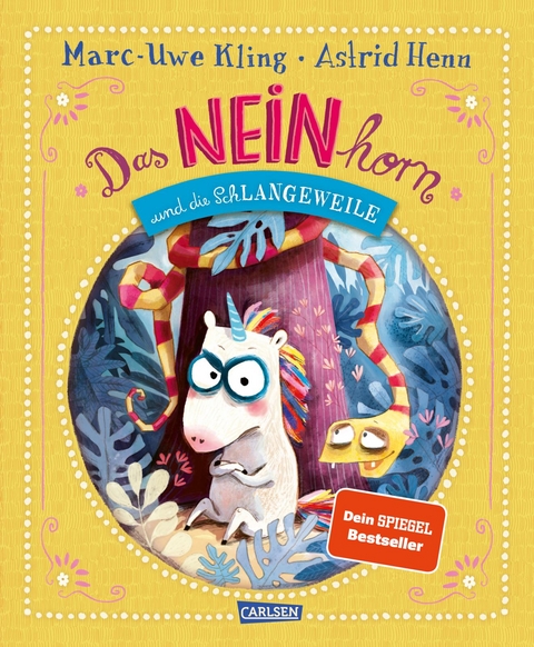 Das NEINhorn und die SchLANGEWEILE - Marc-Uwe Kling