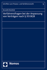 Verfahrensfragen bei der Anpassung von Vertr&auml;gen nach &sect; 313 BGB - Benedikt Bielefeld