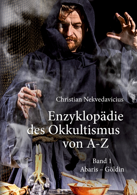Enzyklop&auml;die des Okkultismus von A-Z - Christian Nekvedavicius