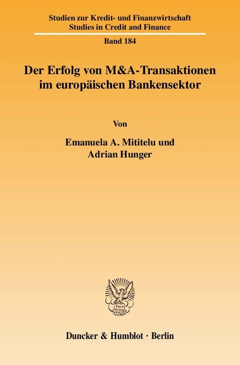 Der Erfolg von M&A-Transaktionen im europäischen Bankensektor. -  Adrian Hunger