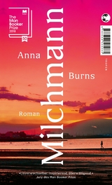 Milchmann - Anna Burns