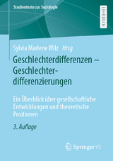 Geschlechterdifferenzen – Geschlechterdifferenzierungen - 