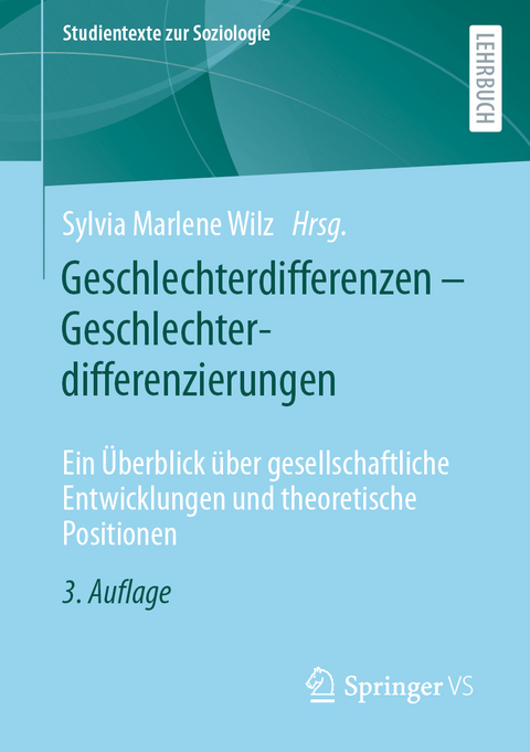 Geschlechterdifferenzen – Geschlechterdifferenzierungen - 