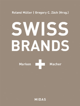 SWISS BRANDS II - Roland J. M&uuml;ller, Gregory C. Z&auml;ch