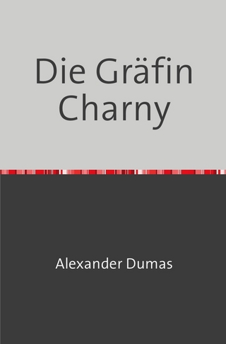 Die Gräfin Charny