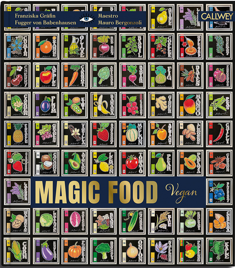 Magic Food - Mauro Bergonzoli, Franziska Gräfin Fugger von Babenhausen