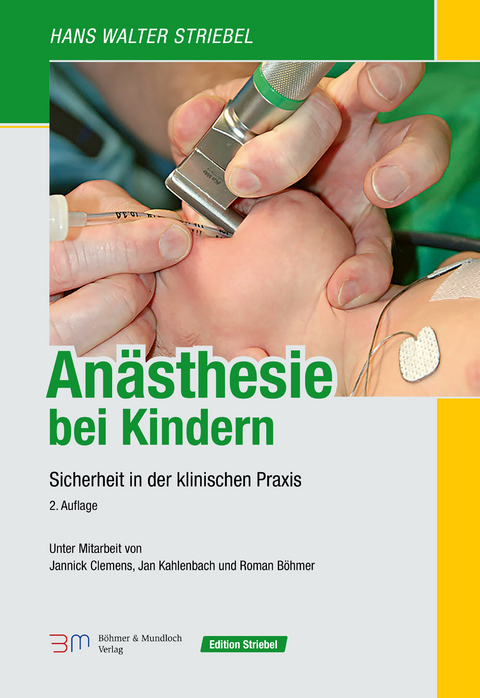 An&auml;sthesie bei Kindern - Jannick Clemens, Jan Kahlenbach