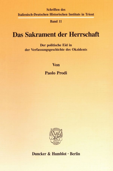 Das Sakrament der Herrschaft. - Paolo Prodi