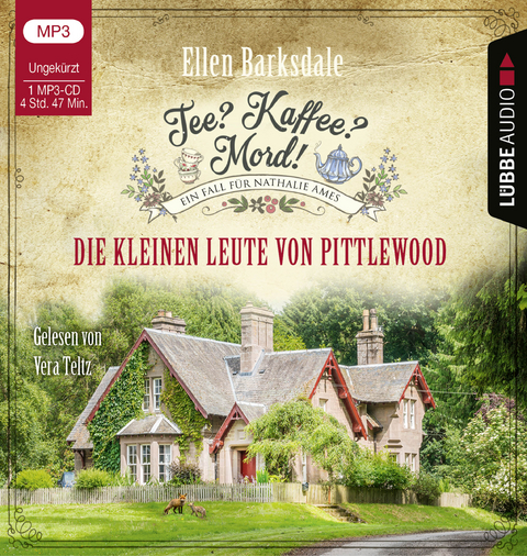 Tee? Kaffee? Mord! - Die kleinen Leute von Pittlewood - Ellen Barksdale