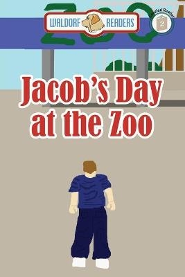 Jacob's Day at the Zoo - Wanda Kay Knight