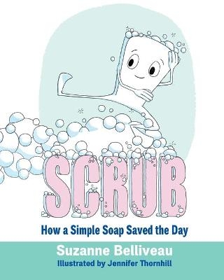 Scrub - Suzanne Belliveau