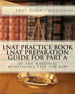 LNAT Practice Book -  LNAT Success Associates