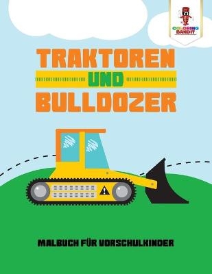 Traktoren und Bulldozer -  Coloring Bandit