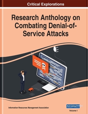 Research Anthology on Combating Denial-of-Service Attacks - 