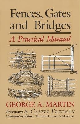 Fences, Gates & Bridges - George  A. Martin