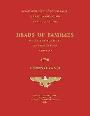 Heads of Families at the First Census of the United States Taken in the Year 1790 -  United States Bureau of the Census