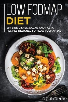 Low-FODMAP Diet - Jerris Noah