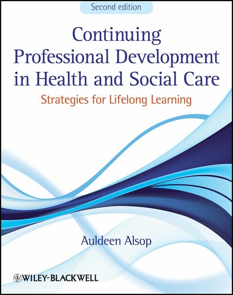 Continuing Professional Development in Health and Social Care - Auldeen Alsop