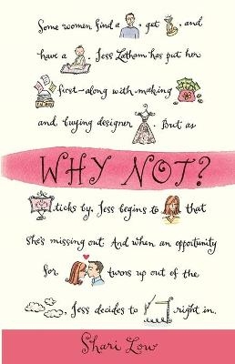 Why Not? - Shari Low
