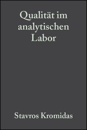 Qualit&auml;t im analytischen Labor - 