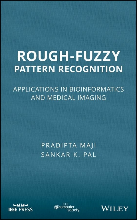 Rough-Fuzzy Pattern Recognition - Pradipta Maji, Sankar K. Pal