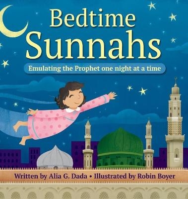 Bedtime Sunnahs - Alia G Dada