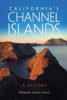 California's Channel Islands - Frederic Caire Chiles