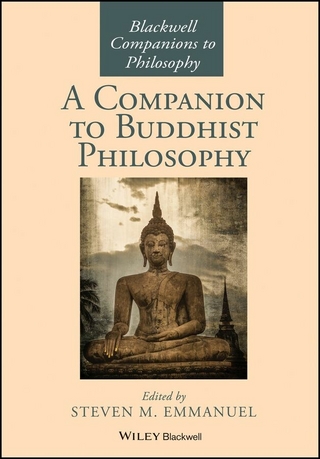 A Companion to Buddhist Philosophy