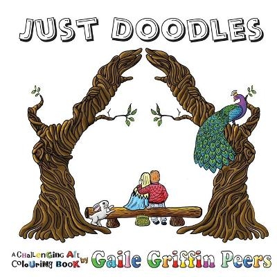 Just Doodles - Gaile Griffin Peers