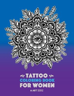 Tattoo Coloring Book For Women