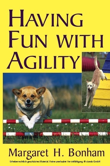 Having Fun With Agility -  Margaret H. Bonham