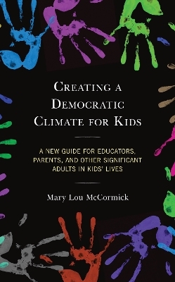 Creating a Democratic Climate for Kids - Mary Lou McCormick