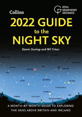 2022 Guide to the Night Sky - Storm Dunlop, Wil Tirion,  Collins Astronomy