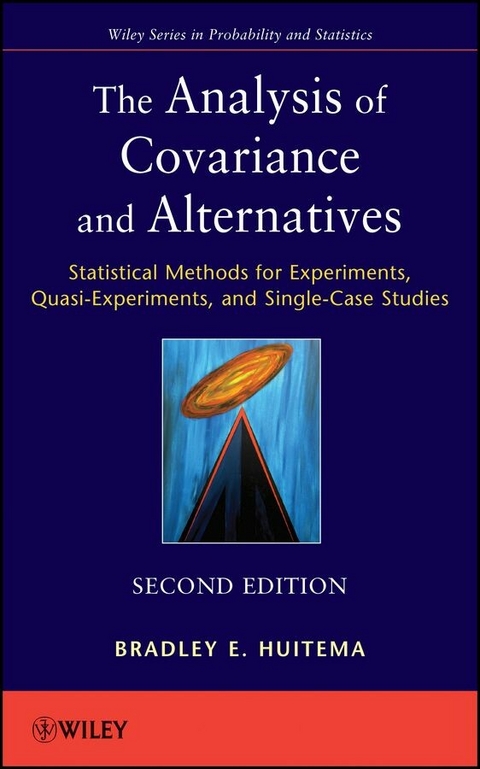 The Analysis of Covariance and Alternatives - Bradley Huitema