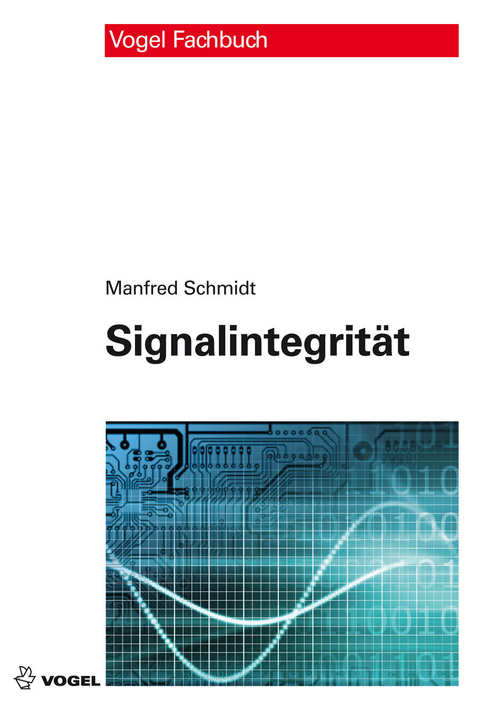 Signalintegrit&auml;t - Manfred Schmidt