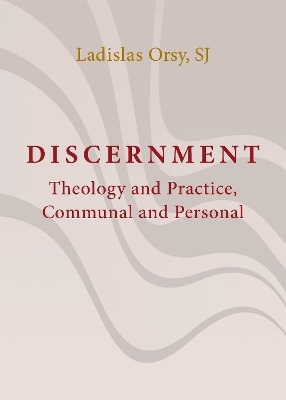 Discernment - Ladislas Orsy
