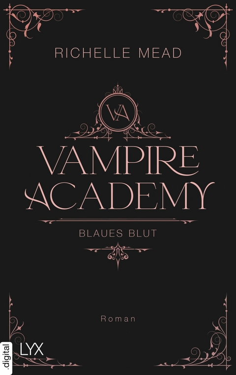 Vampire Academy - Blaues Blut -  Richelle Mead
