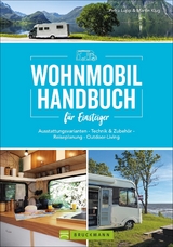 Wohnmobil Handbuch für Einsteiger - Lupp, Petra; Klug, Martin